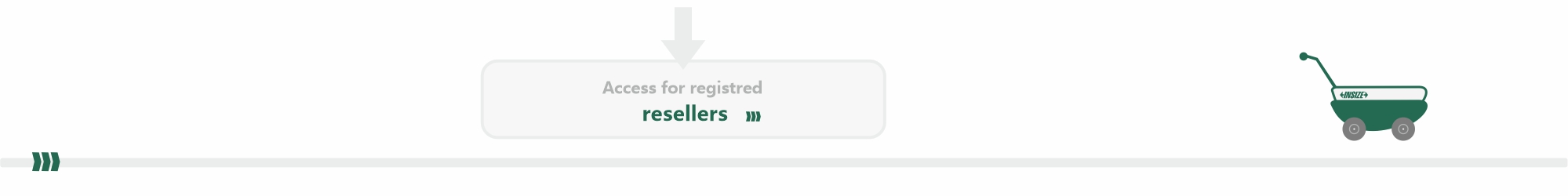 ENTER FOR RESELLERS - insize europe